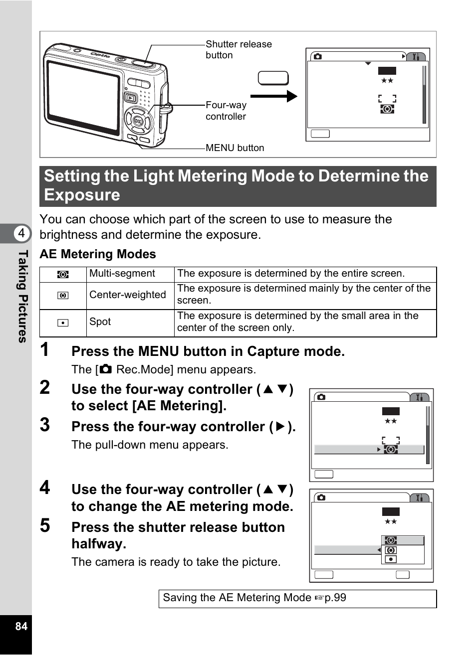 P.84, Press the menu button in capture mode, Press the four-way controller ( 5 ) | Press the shutter release button halfway | Pentax Optio A10 User Manual | Page 86 / 191