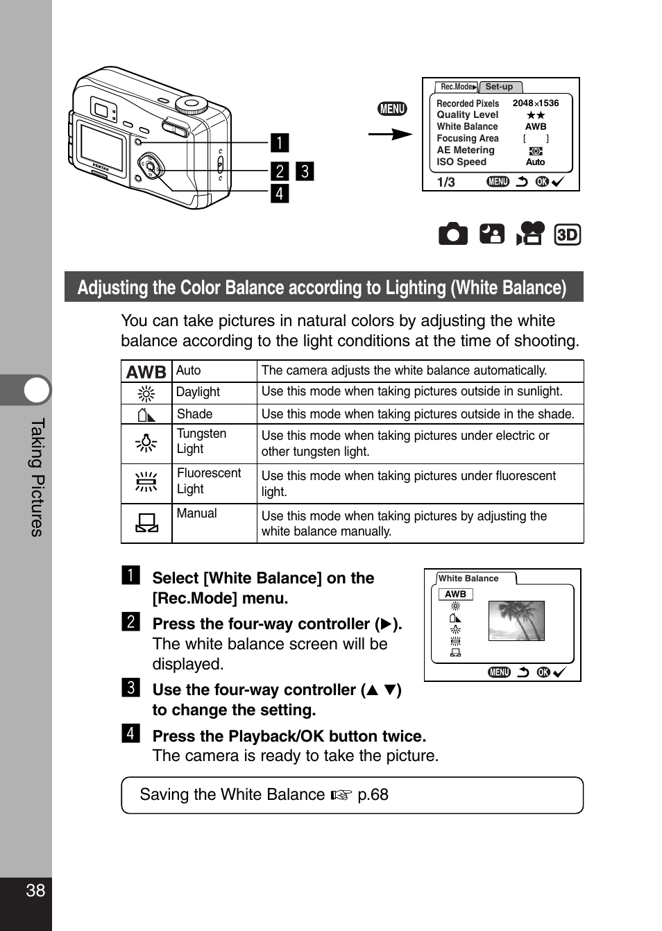 Z x c v, 38 t aking pictures | Pentax Optio 330 GS User Manual | Page 40 / 116