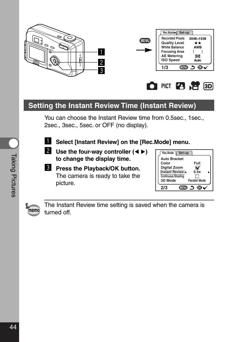 Z x c, Setting the instant review time (instant review), 44 t aking pictures | Pentax Optio 330 GS User Manual | Page 46 / 116