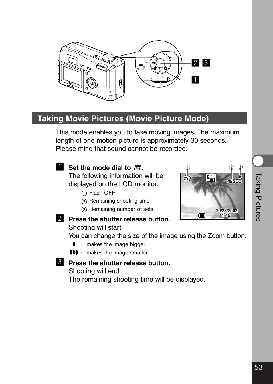 X c z, Taking movie pictures (movie picture mode), 53 t aking pictures | Pentax Optio 330 GS User Manual | Page 55 / 116