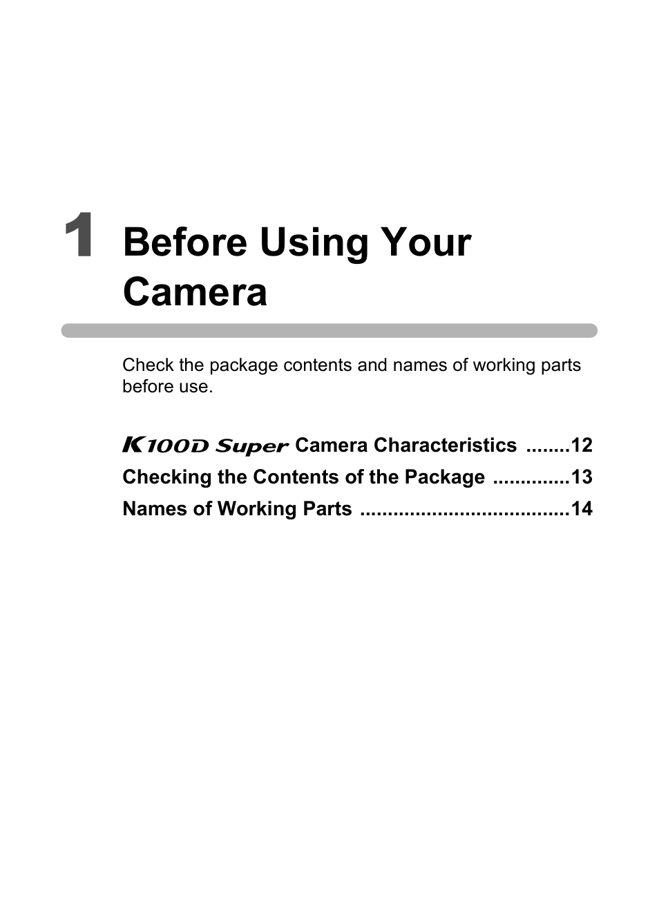 1 before using your camera, Before using your camera | Pentax K 100D Super User Manual | Page 13 / 220