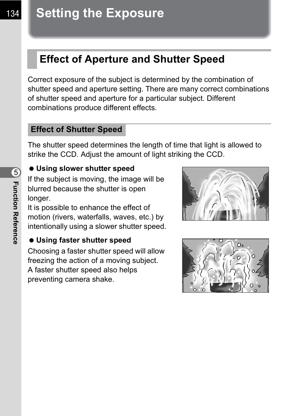 Setting the exposure, Effect of aperture and shutter speed | Pentax K 100D Super User Manual | Page 136 / 220