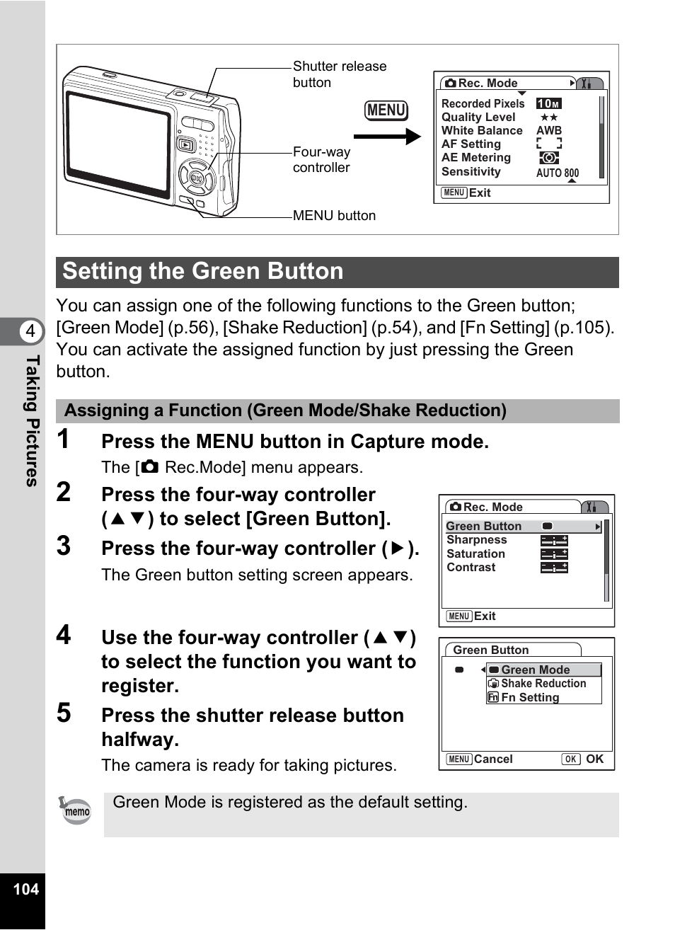 Setting the green button, P.104), P.104 | Press the menu button in capture mode, Press the four-way controller ( 5 ), Press the shutter release button halfway | Pentax A30E User Manual | Page 106 / 203
