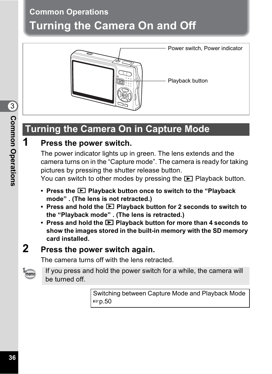 Common operations, Turning the camera on and off, Turning the camera on in capture mode | P.36), Turning the camera on and off 1 | Pentax A30E User Manual | Page 38 / 203