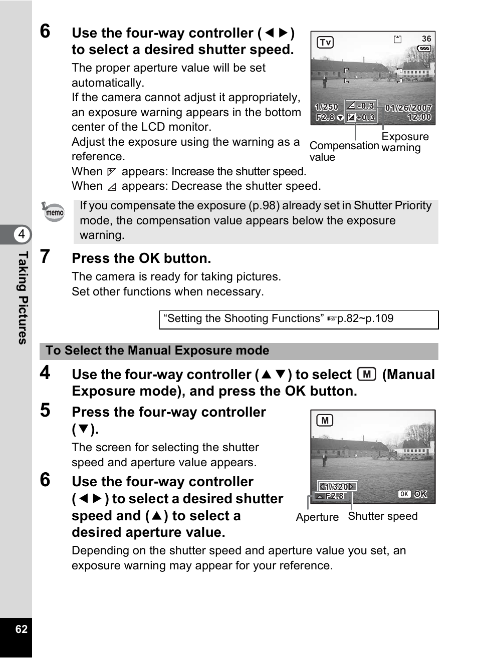 Press the ok button, Press the four-way controller ( 3 ), Tak ing pi cture s 4 | Pentax A30E User Manual | Page 64 / 203