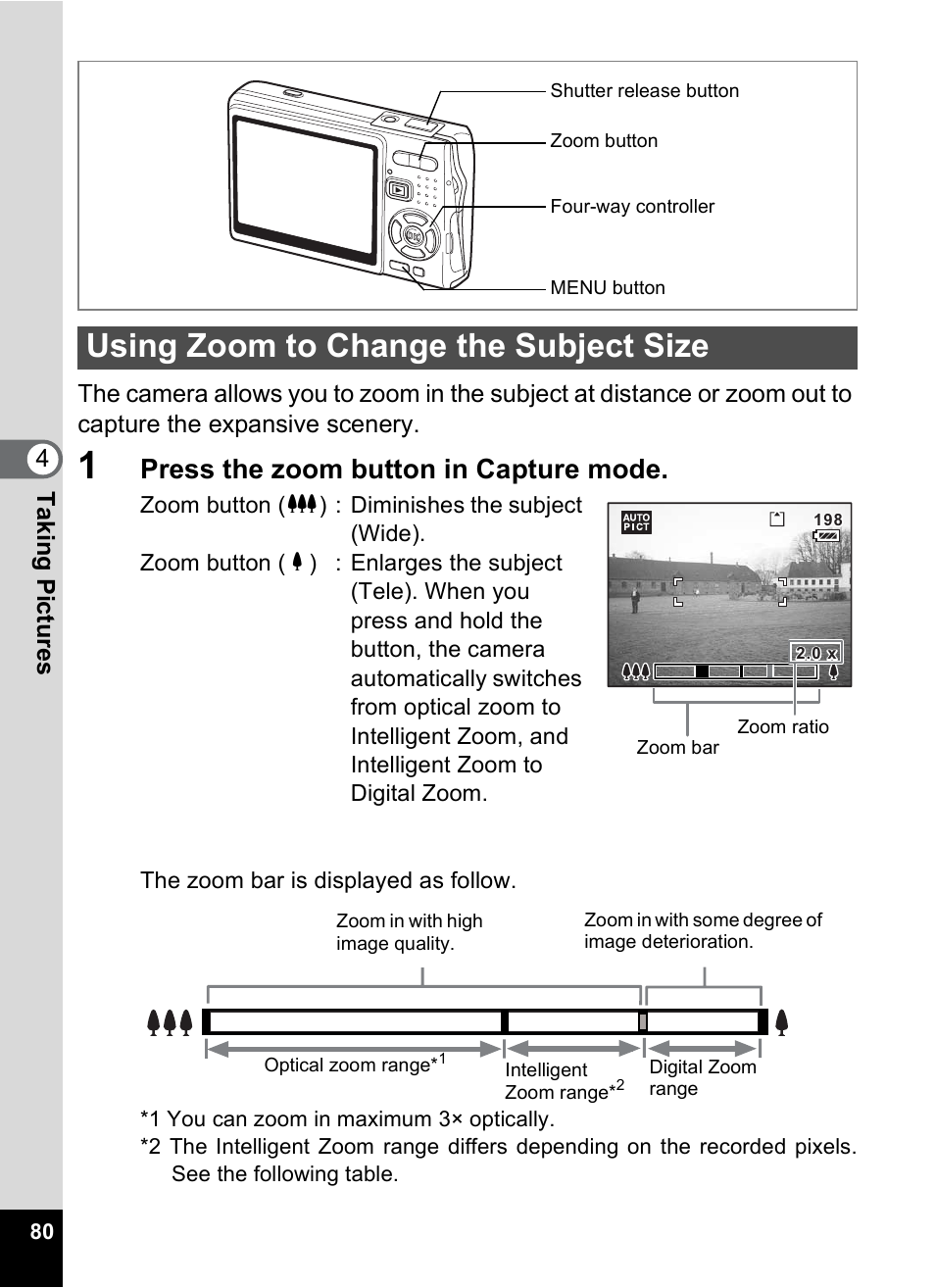 Using zoom to change the subject size, P.80), P.80 | Press the zoom button in capture mode | Pentax A30E User Manual | Page 82 / 203