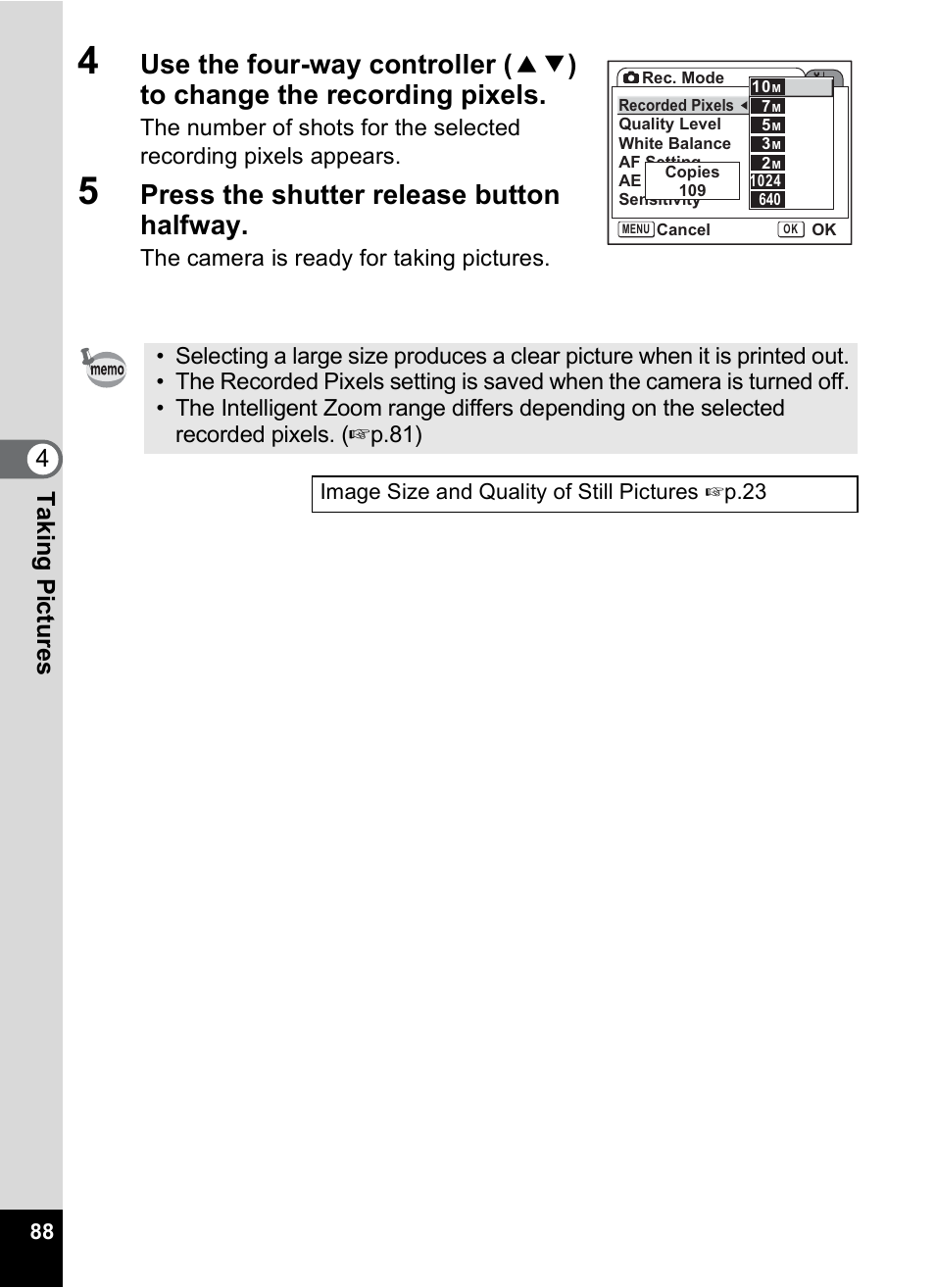 Press the shutter release button halfway, Tak ing pi cture s 4 | Pentax A30E User Manual | Page 90 / 203