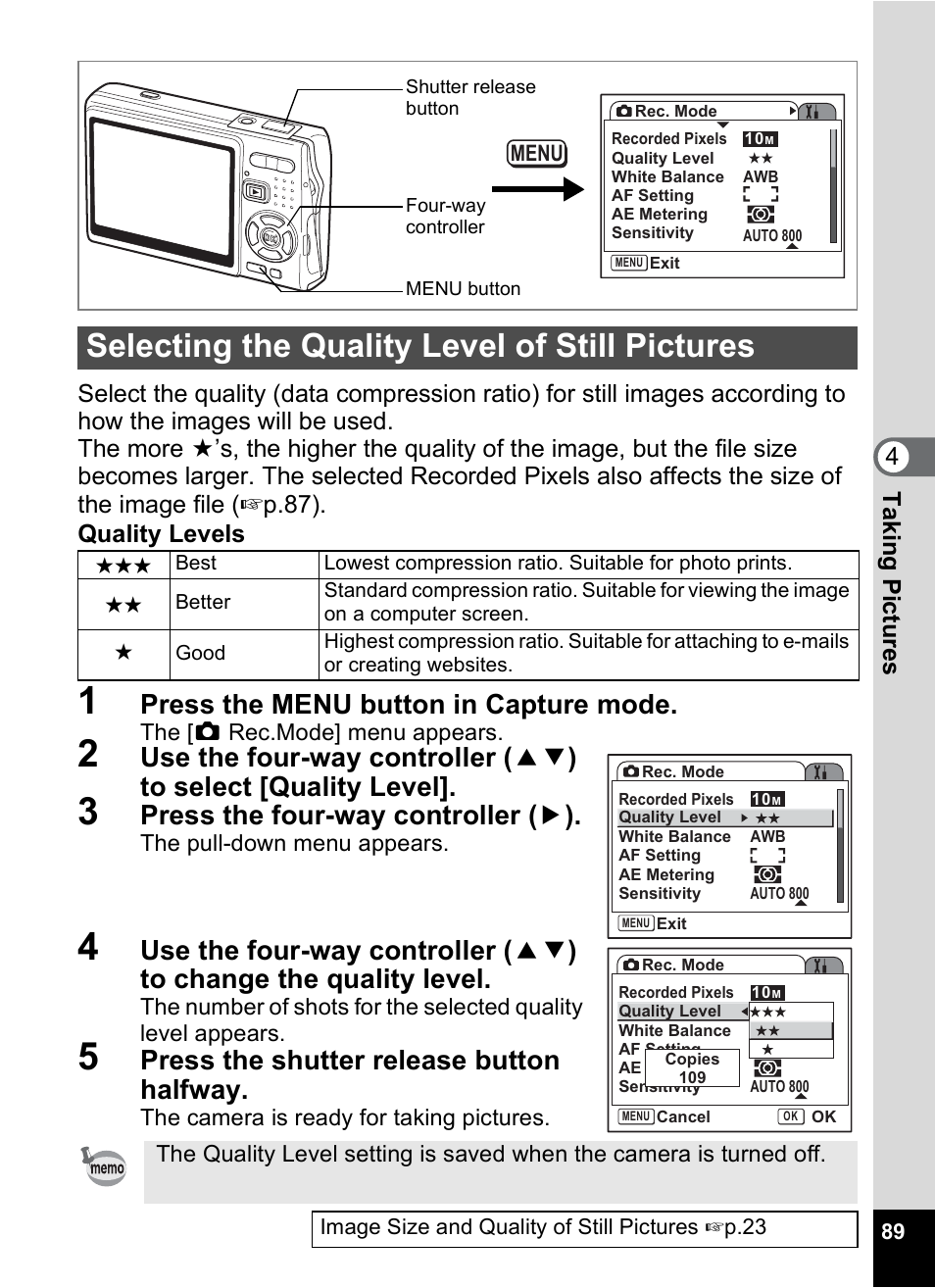 Selecting the quality level of still pictures, P.89, Press the menu button in capture mode | Press the four-way controller ( 5 ), Press the shutter release button halfway | Pentax A30E User Manual | Page 91 / 203