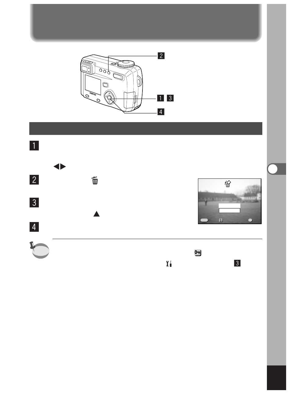 Erasing images, Erasing a single image or sound, Press the button | Select [delete] with the four-way controller ( ̆ ), Press the ok button | Pentax Optio 450 User Manual | Page 97 / 156