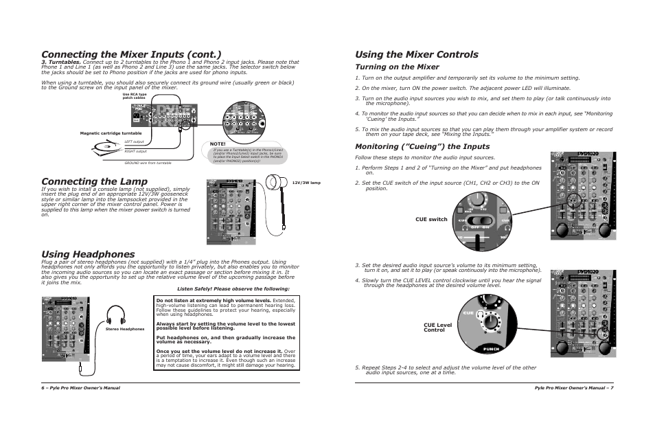 Using the mixer controls, Using headphones, Connecting the mixer inputs (cont.) | Connecting the lamp, Turning on the mixer, Monitoring (”cueing”) the inputs | PYLE Audio 1020 User Manual | Page 5 / 8