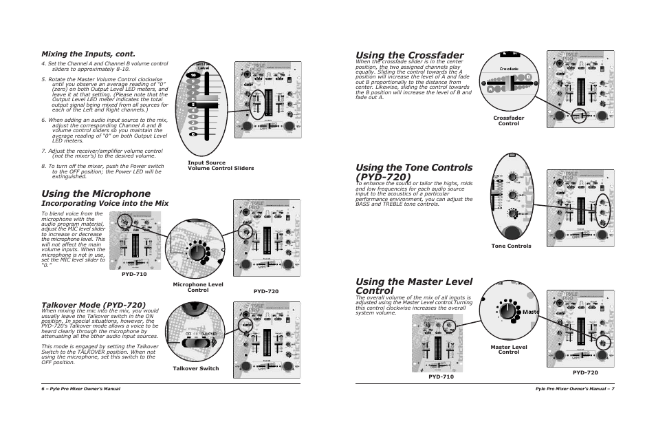 Using the microphone, Using the tone controls (pyd-720), Using the master level control | Using the crossfader, Mixing the inputs, cont | PYLE Audio PYD-710 User Manual | Page 5 / 6