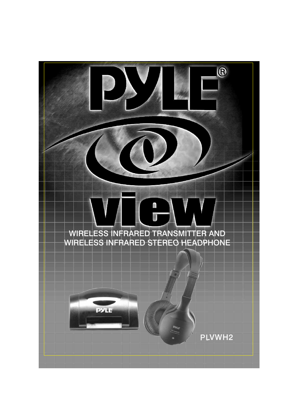 PYLE Audio PYLE VIEW PLVWH2 User Manual | 4 pages