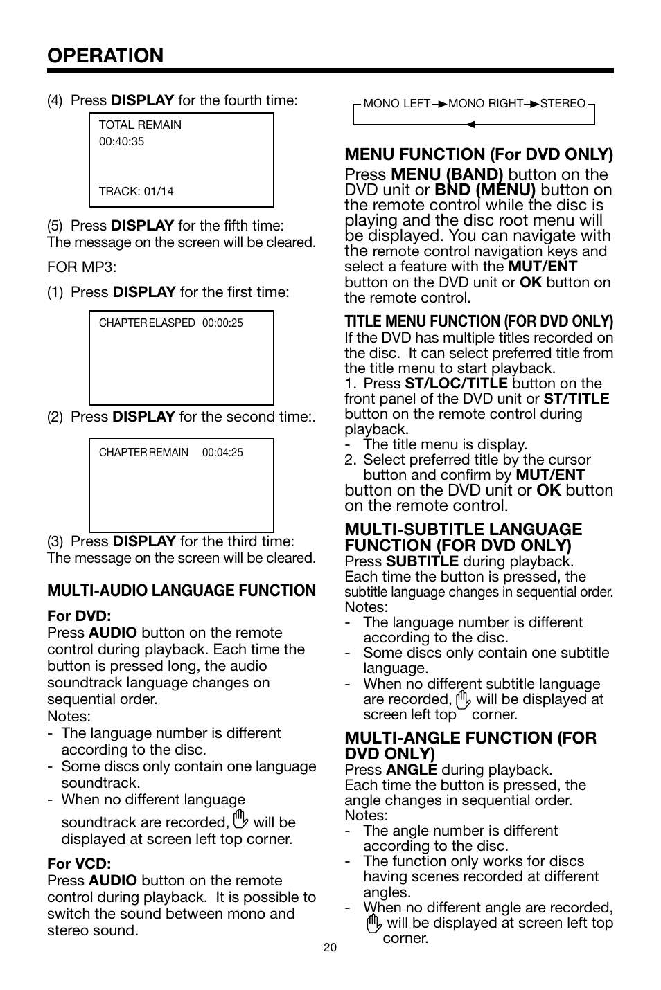 Operation, Multi-audio language function, Title menu function (for dvd only) | Multi-subtitle language function (for dvd only), Multi-angle function (for dvd only) | PYLE Audio PLDVD48 User Manual | Page 20 / 36