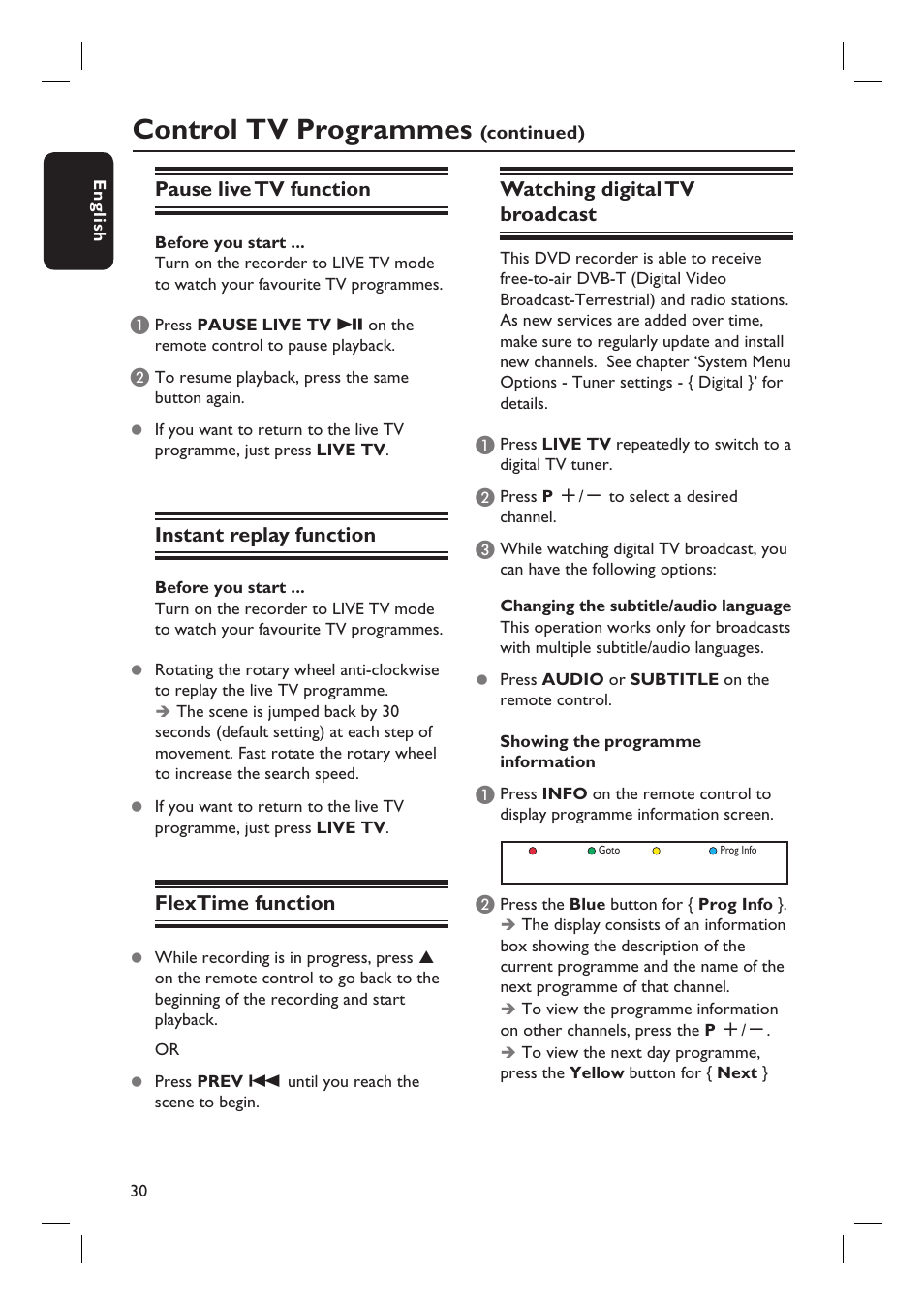 Control tv programmes, Pause live tv function, Instant replay function | Flextime function, Watching digital tv broadcast | PYLE Audio DVDR5520H User Manual | Page 30 / 112