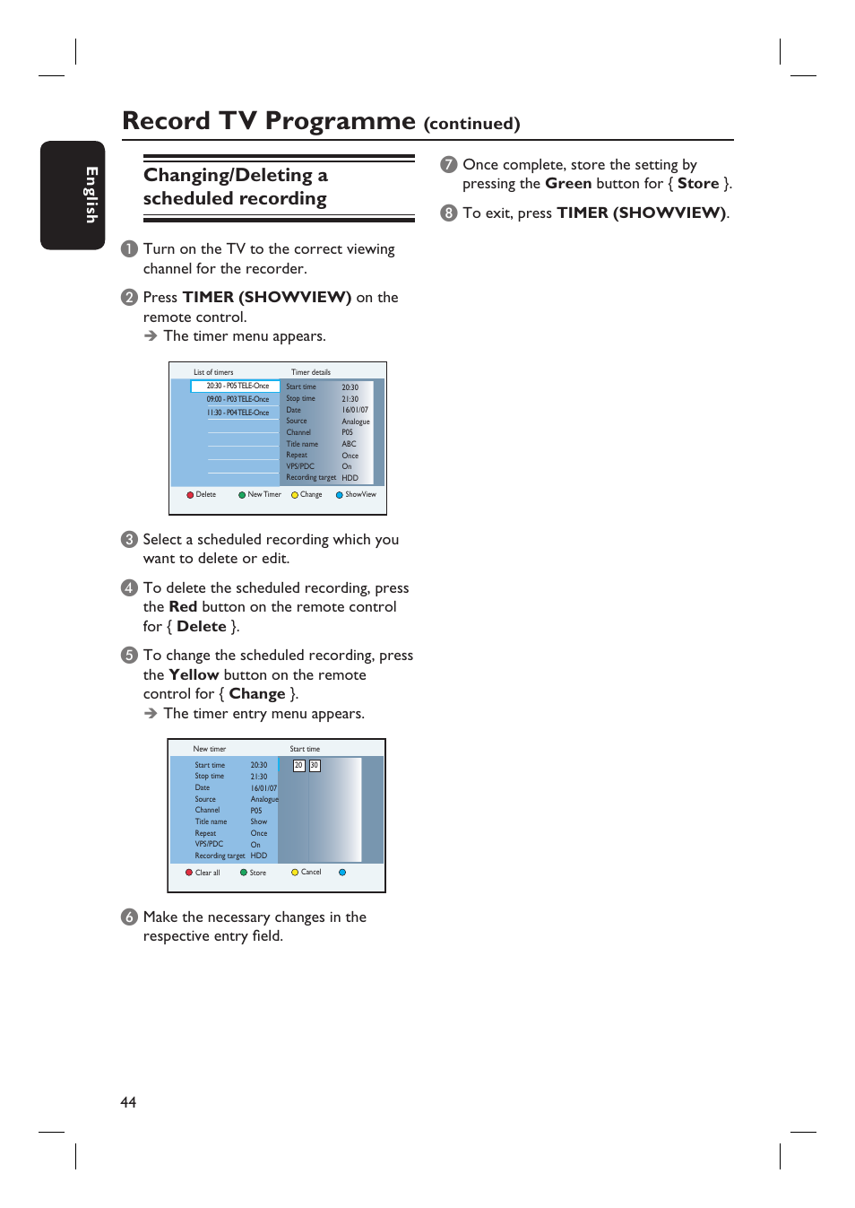 Record tv programme, Changing/deleting a scheduled recording, Continued) g | PYLE Audio DVDR5520H User Manual | Page 44 / 112