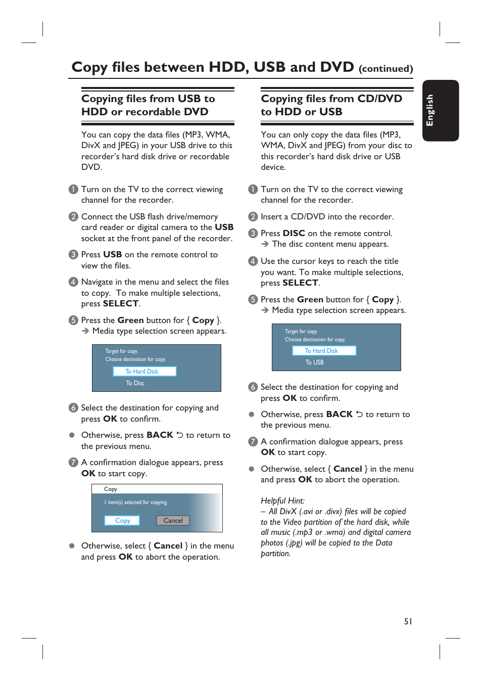 Copy fi les between hdd, usb and dvd, Copying fi les from usb to hdd or recordable dvd, Copying fi les from cd/dvd to hdd or usb | PYLE Audio DVDR5520H User Manual | Page 51 / 112