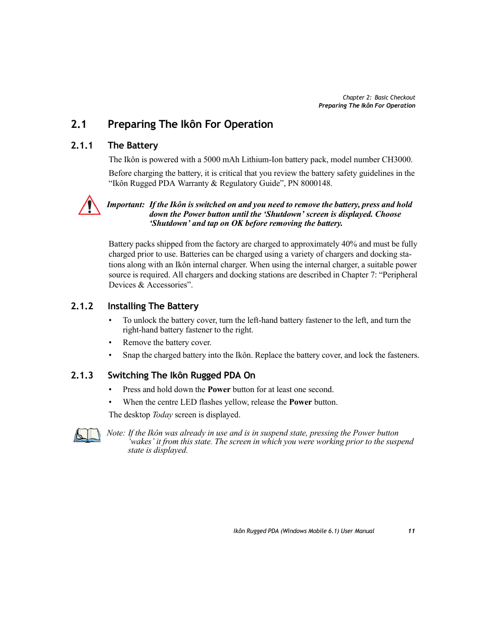 1 preparing the ikôn for operation, 1 the battery, 2 installing the battery | 3 switching the ikôn rugged pda on, Preparing the ikôn for operation 2.1.1, The battery, Installing the battery, Switching the ikôn rugged pda on | PYLE Audio IKON RUGGED 7505-BT User Manual | Page 25 / 406