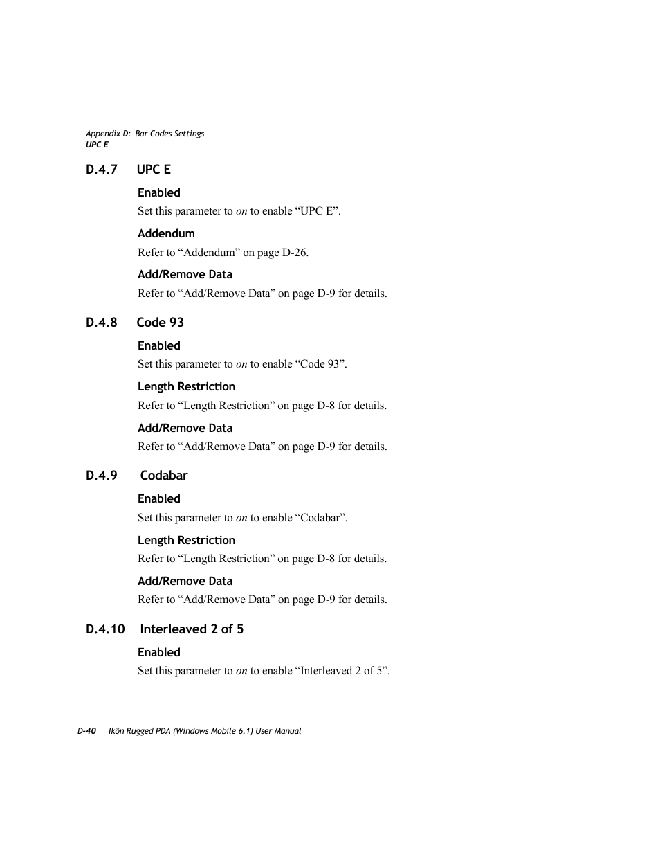 D.4.7 upc e, D.4.8 code 93, D.4.9 codabar | D.4.10 interleaved 2 of 5 | PYLE Audio IKON RUGGED 7505-BT User Manual | Page 388 / 406