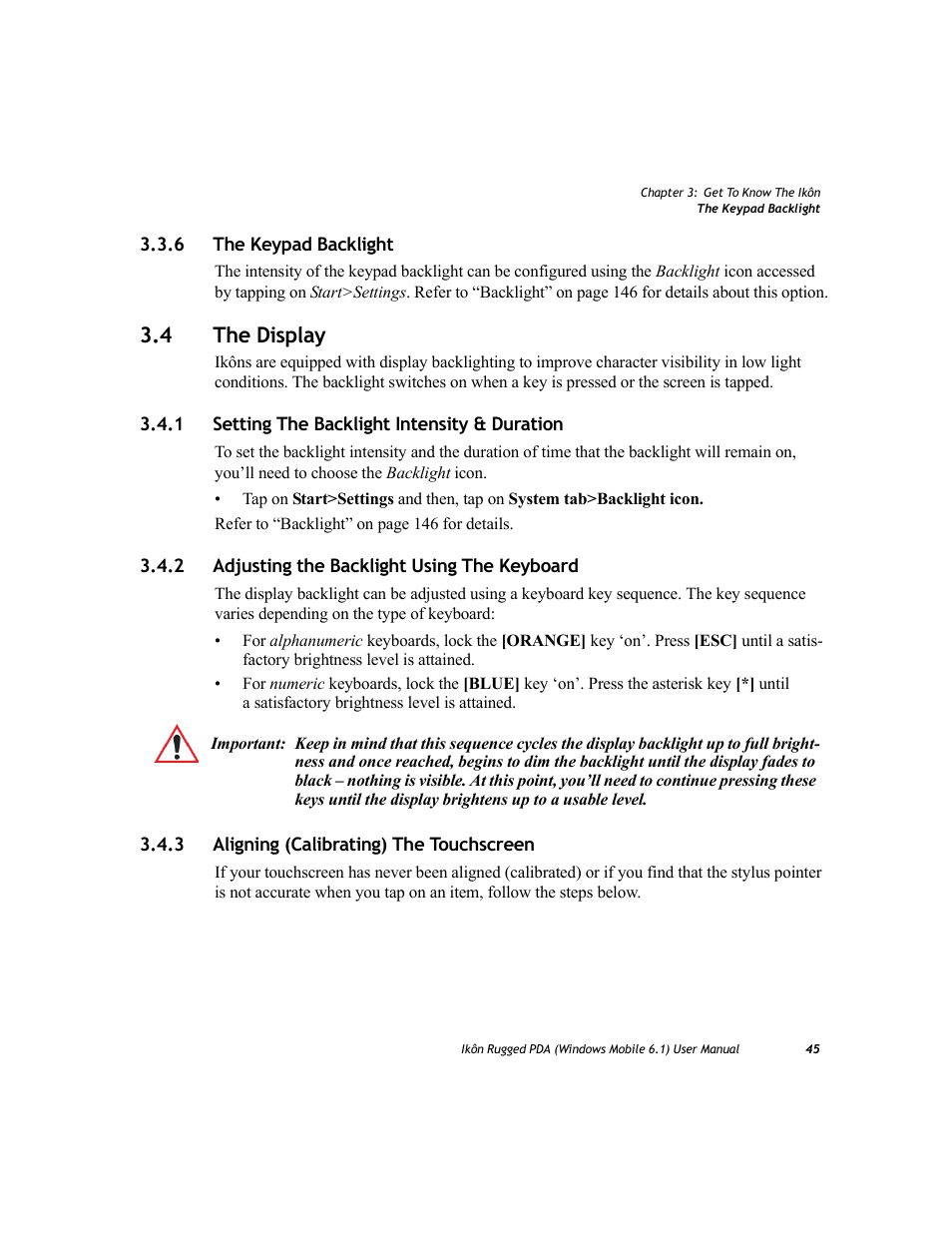 6 the keypad backlight, 4 the display, 1 setting the backlight intensity & duration | 2 adjusting the backlight using the keyboard, 3 aligning (calibrating) the touchscreen, The keypad backlight, The display 3.4.1, Setting the backlight intensity & duration, Adjusting the backlight using the keyboard, Aligning (calibrating) the touchscreen | PYLE Audio IKON RUGGED 7505-BT User Manual | Page 59 / 406