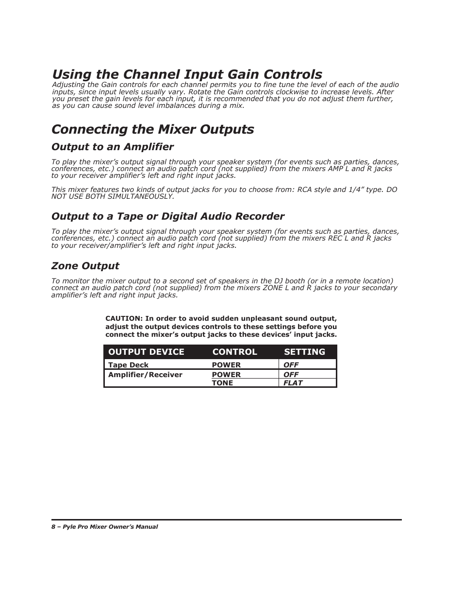 Using the channel input gain controls, Connecting the mixer outputs, Output to an amplifier | Output to a tape or digital audio recorder, Zone output | PYLE Audio PYD-1918 User Manual | Page 10 / 16