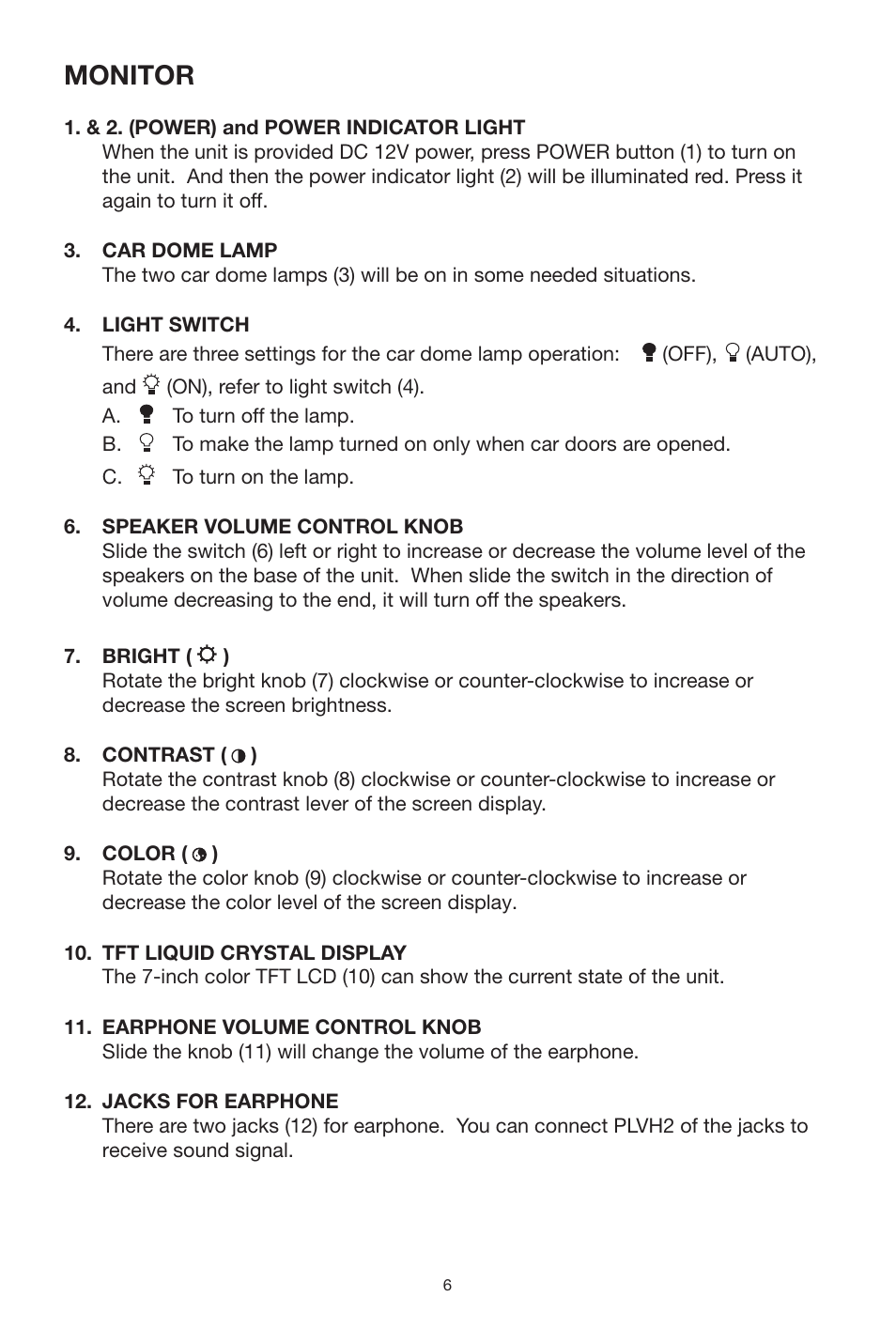 Monitor | PYLE Audio PLVWR70IR User Manual | Page 6 / 12