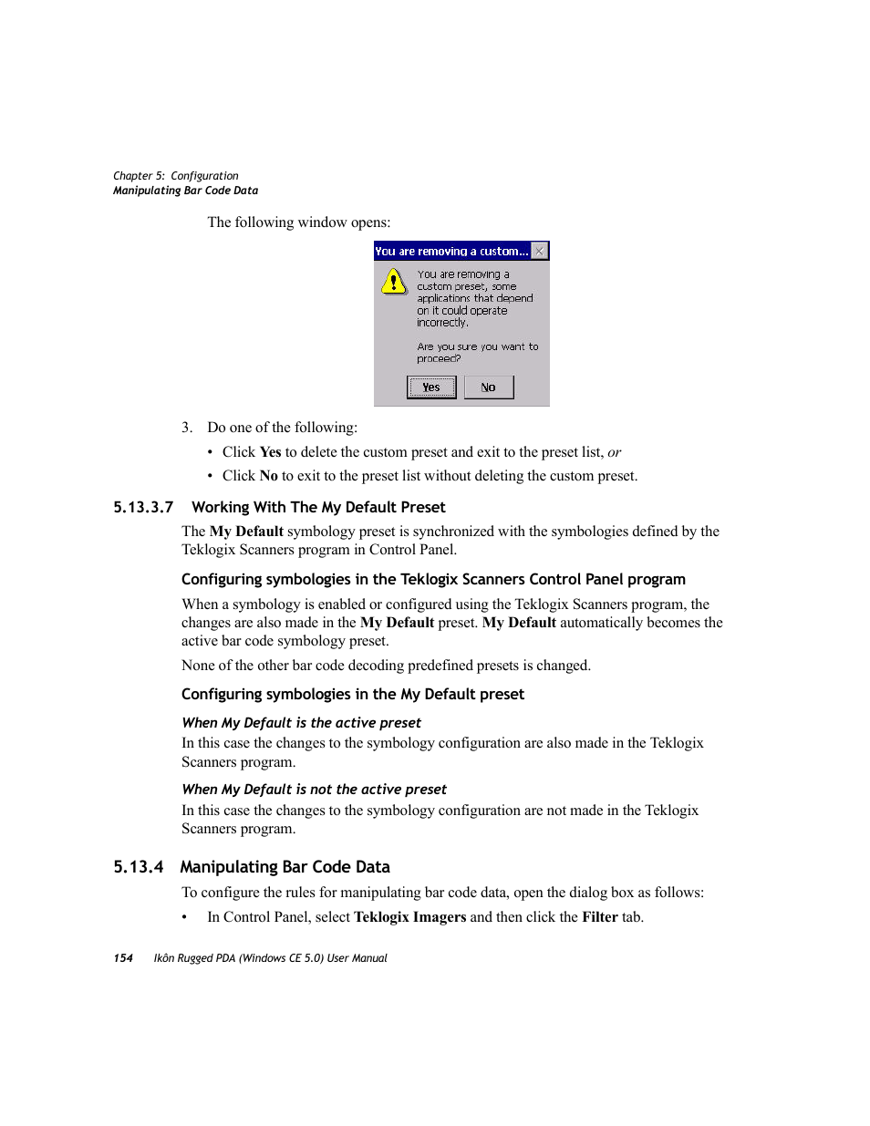 7 working with the my default preset, 4 manipulating bar code data, Working with the | PYLE Audio IKON RUGGED 7505-BTSDCMHC25 User Manual | Page 166 / 324