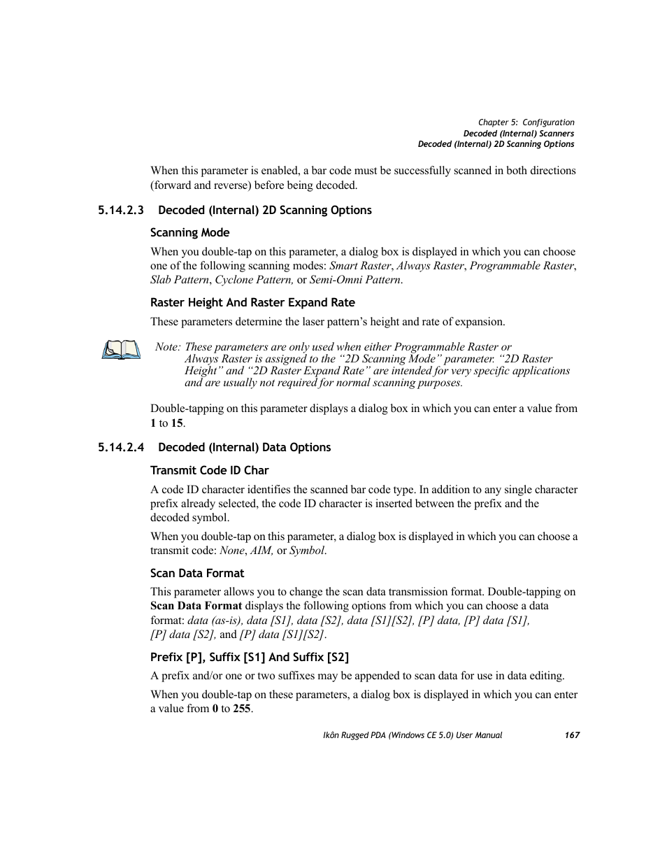 3 decoded (internal) 2d scanning options, 4 decoded (internal) data options | PYLE Audio IKON RUGGED 7505-BTSDCMHC25 User Manual | Page 179 / 324