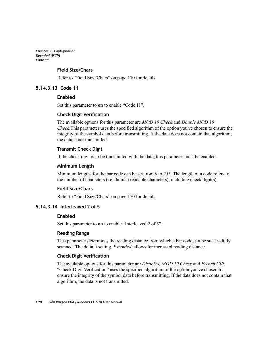 13 code 11, 14 interleaved 2 of 5, 13 code 11 5.14.3.14 interleaved 2 of 5 | PYLE Audio IKON RUGGED 7505-BTSDCMHC25 User Manual | Page 202 / 324