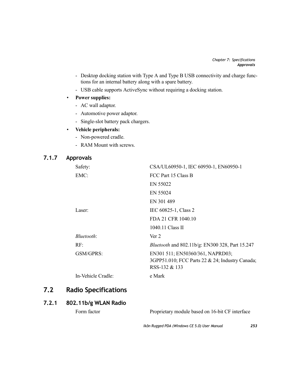 7 approvals, 2 radio specifications, 1 802.11b/g wlan radio | Approvals, Radio specifications 7.2.1, 11b/g wlan radio | PYLE Audio IKON RUGGED 7505-BTSDCMHC25 User Manual | Page 265 / 324