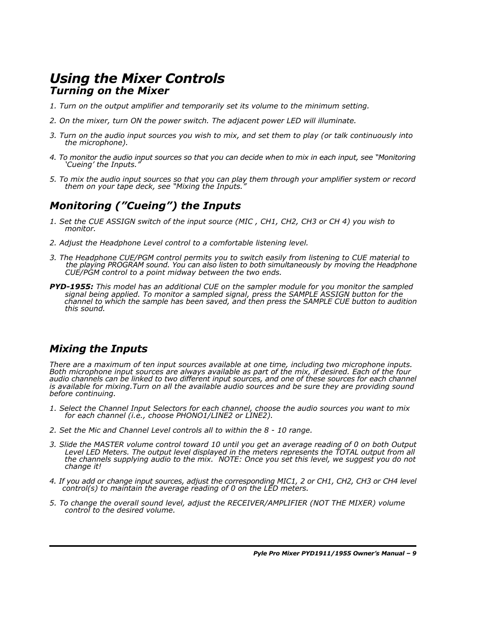 Using the mixer controls, Monitoring (”cueing”) the inputs, Turning on the mixer | Mixing the inputs | PYLE Audio PYD1955 User Manual | Page 11 / 16