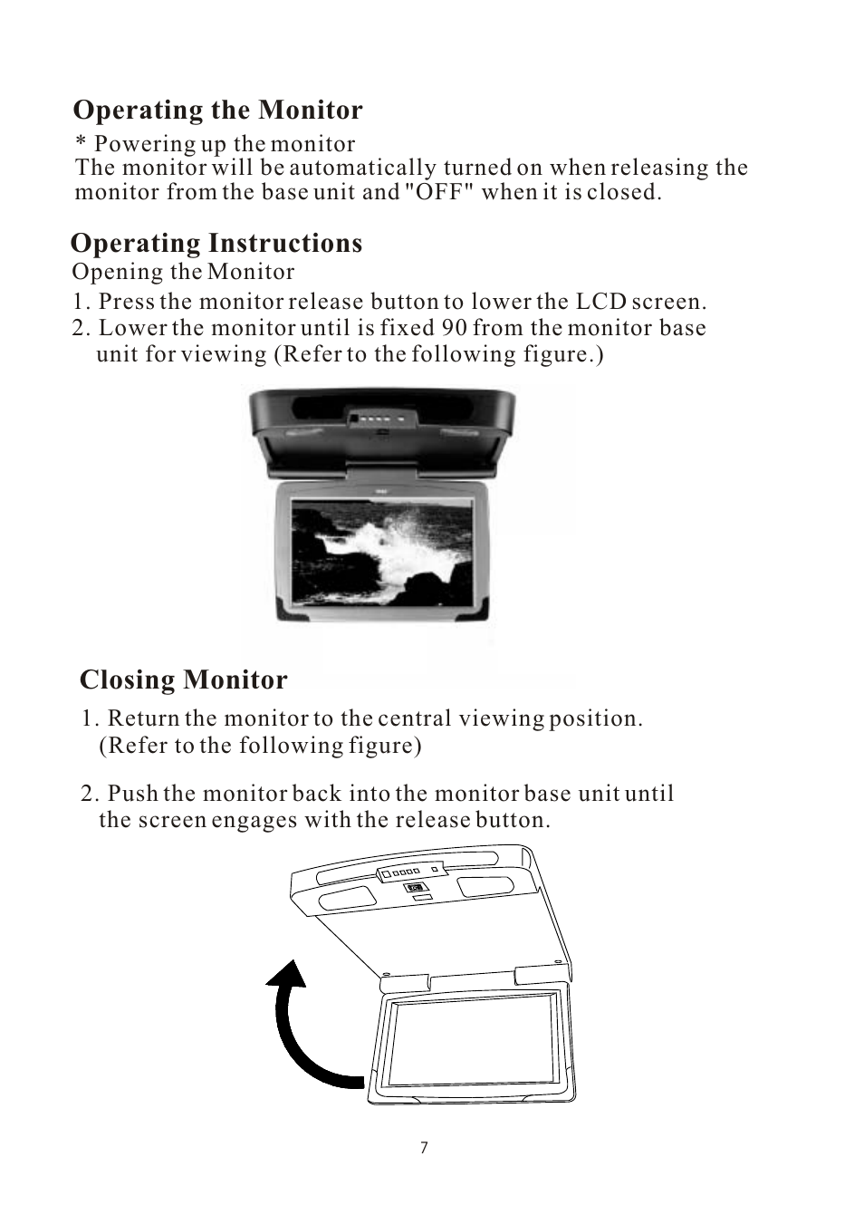 Closing monitor, Operating the monitor, Operating instructions | PYLE Audio PLVW1770IR User Manual | Page 8 / 11