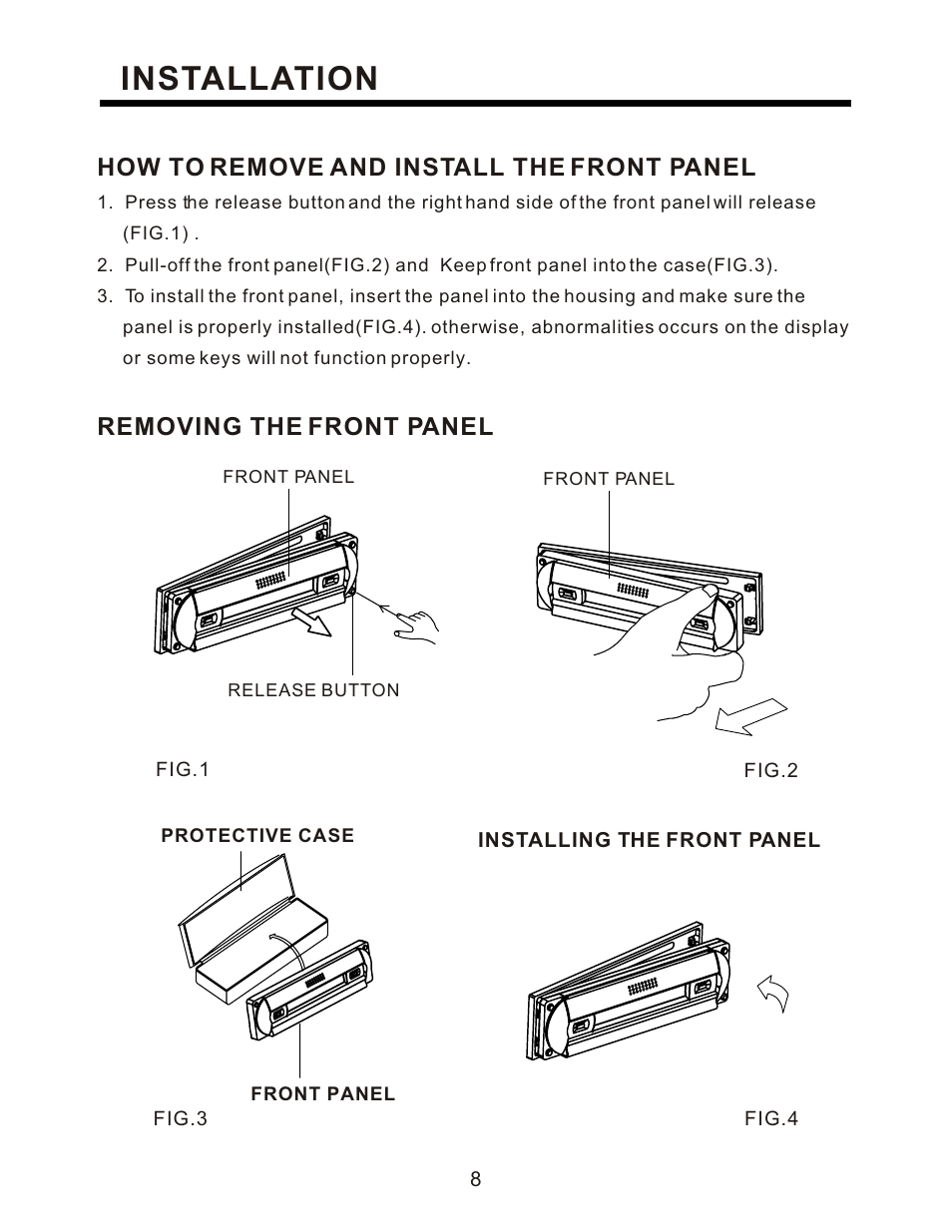 Installation, How to remove and install the front panel, Removing the front panel | PYLE Audio PLCD80M User Manual | Page 9 / 12