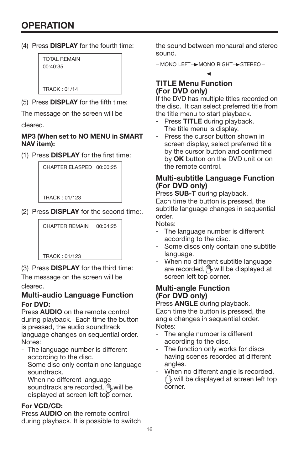 Operation, Multi-audio language function, Title menu function (for dvd only) | Multi-subtitle language function (for dvd only), Multi-angle function (for dvd only) | PYLE Audio PLMDR7 User Manual | Page 16 / 25