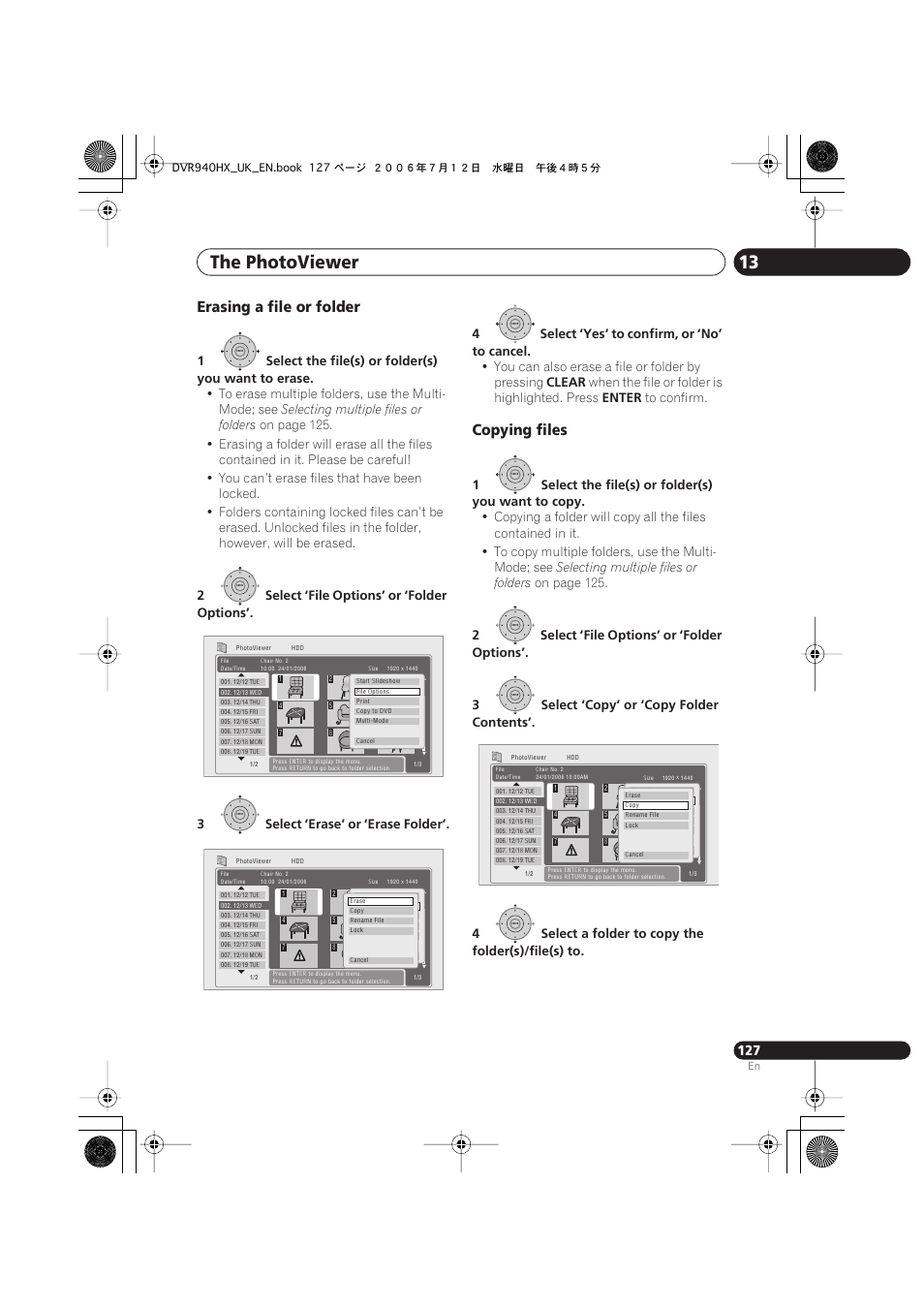 The photoviewer 13, Erasing a file or folder, Copying files | 1select the file(s) or folder(s) you want to erase, Selecting multiple files or folders, You can also erase a file or folder by pressing, Clear, When the file or folder is highlighted. press, Enter, 1select the file(s) or folder(s) you want to copy | Pioneer DVR-545HX-S User Manual | Page 127 / 172