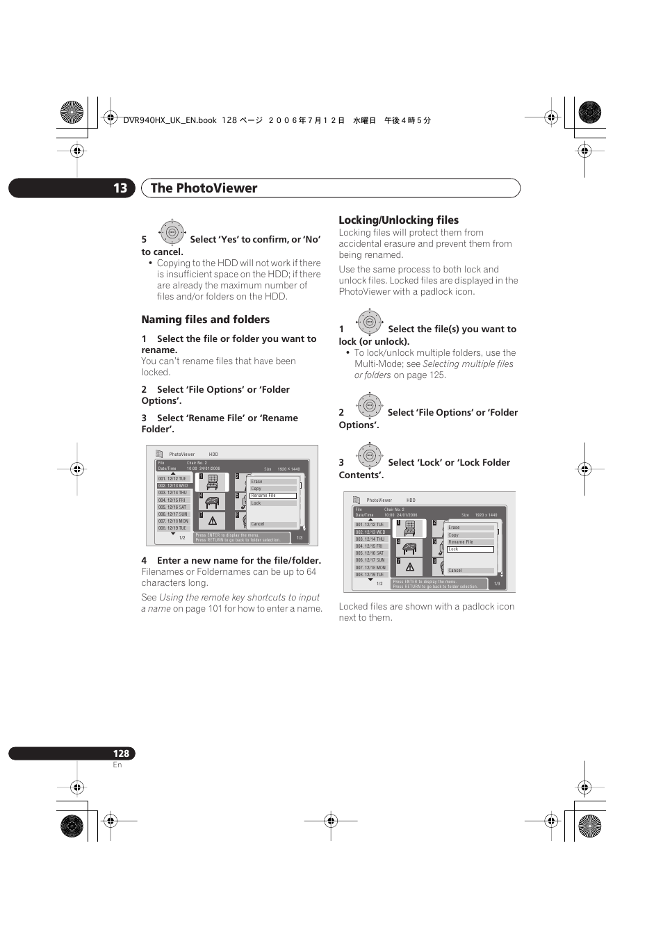 The photoviewer 13, Naming files and folders, Locking/unlocking files | 5select ‘yes’ to confirm, or ‘no’ to cancel, 1select the file or folder you want to rename, You can’t rename files that have been locked, Using the remote key shortcuts to input a name, On page 101 for how to enter a name, 1select the file(s) you want to lock (or unlock), Selecting multiple files or folders | Pioneer DVR-545HX-S User Manual | Page 128 / 172