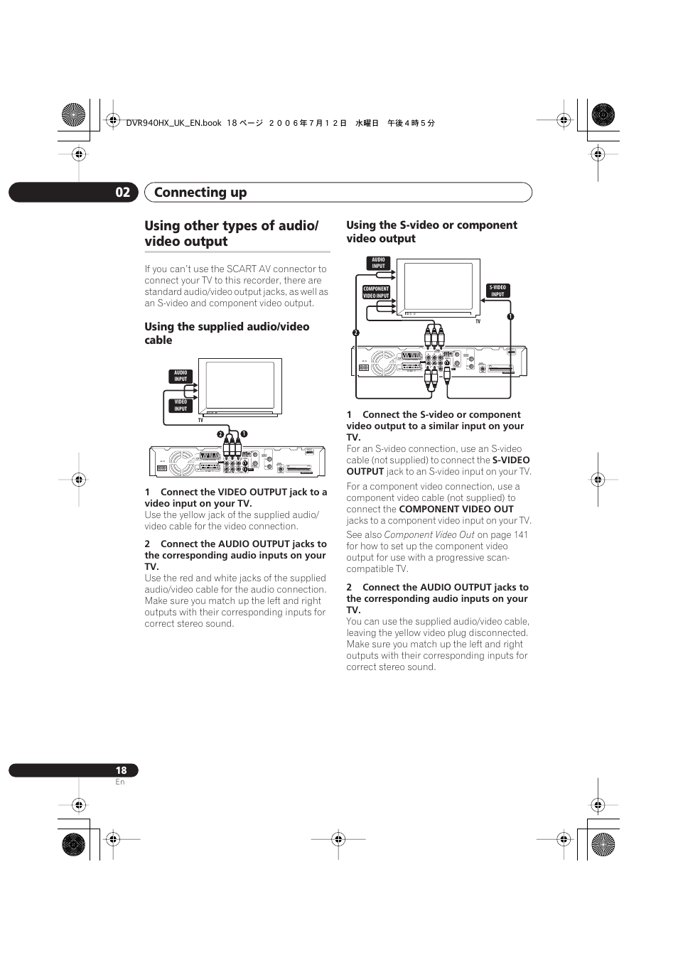 Connecting up 02, Using other types of audio, Video output | Using the supplied audio/video cable, Using the s-video or component video output, Coaxial, S-video output, Component video out | Pioneer DVR-545HX-S User Manual | Page 18 / 172