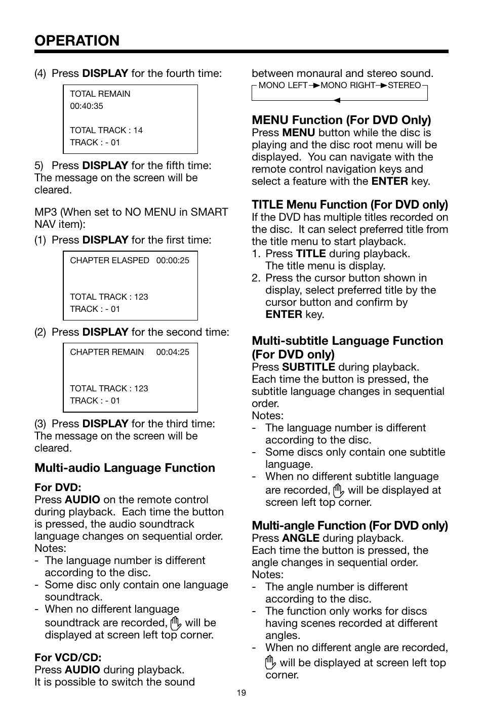 Operation, Menu function (for dvd only), Title menu function (for dvd only) | Multi-subtitle language function (for dvd only), Multi-angle function (for dvd only), Multi-audio language function | PYLE Audio PLPK65TVD User Manual | Page 19 / 47