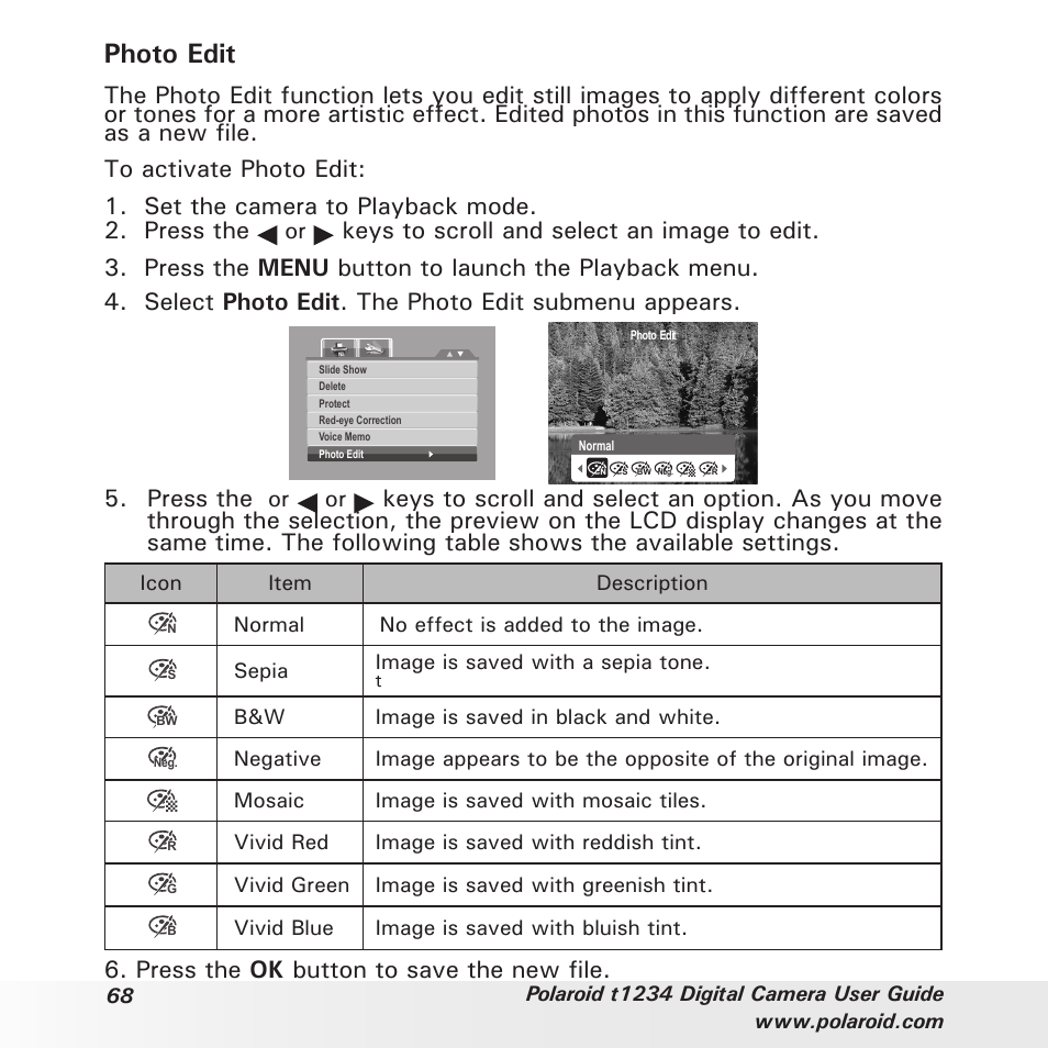Photo edit, Press the, Press the ok button to save the new file | Or or | Polaroid t1234 User Manual | Page 68 / 95