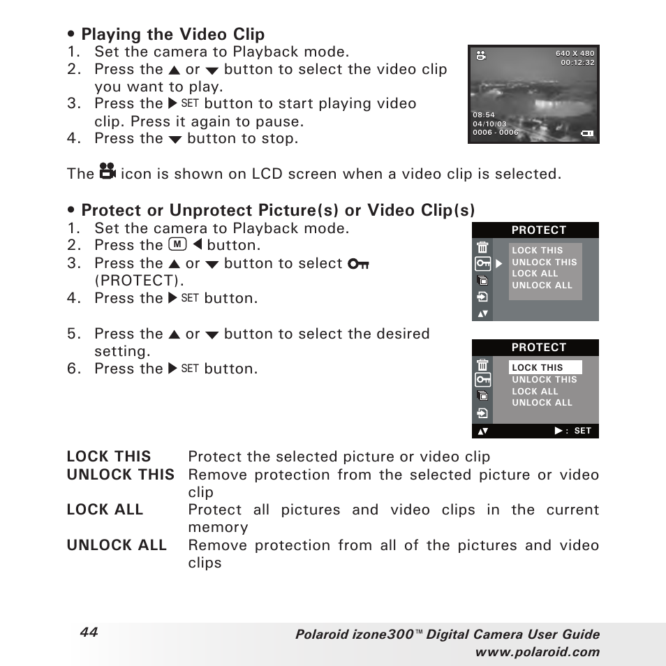 Playing the video clip, Protect or unprotect picture(s) or video clip(s) | Polaroid izone300 User Manual | Page 44 / 84