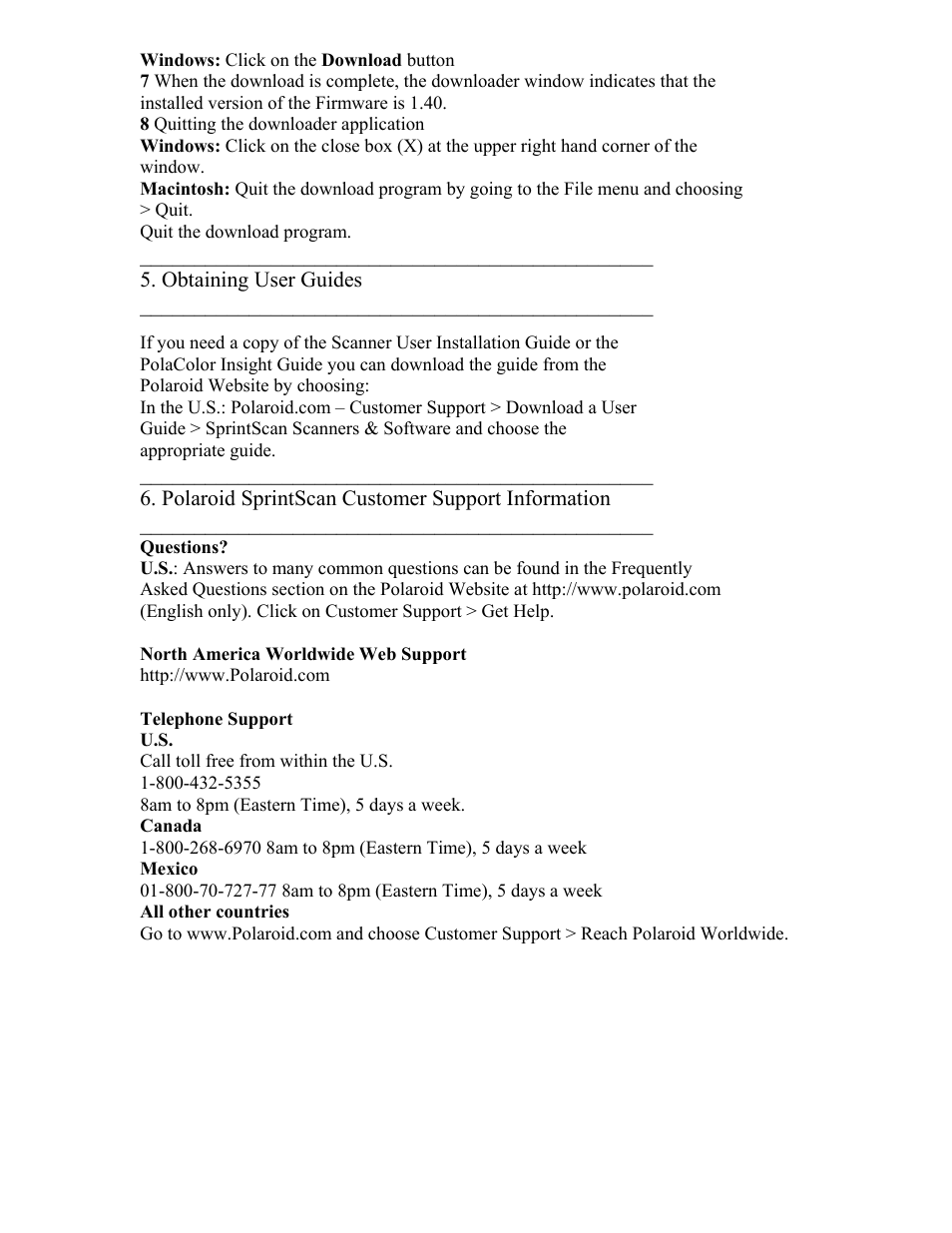 Questions, North america worldwide web support, Telephone support | Canada, Mexico, All other countries, Obtaining user guides, Polaroid sprintscan customer support information | Polaroid 4000 User Manual | Page 3 / 3