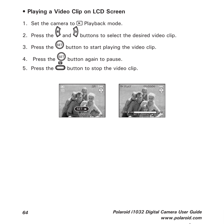 Playing a video clip on lcd screen | Polaroid i1032 User Manual | Page 64 / 112