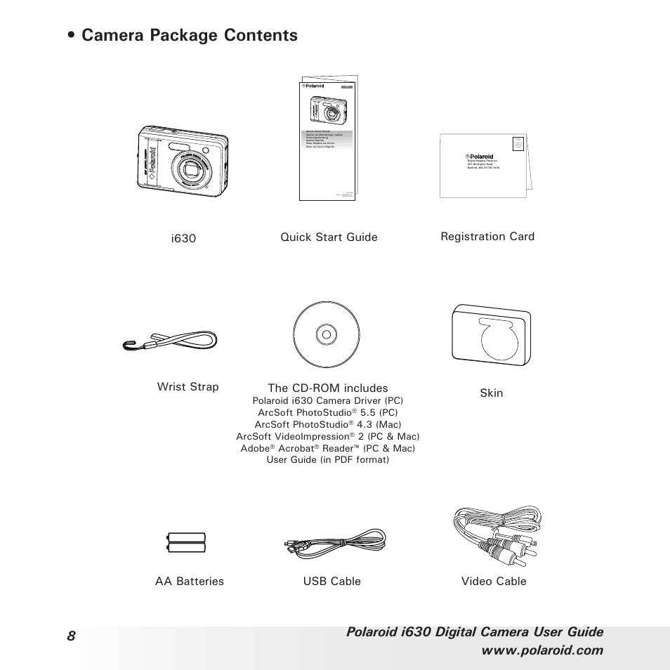 Camera package contents, Registration card, I630 the cd-rom includes | Skin quick start guide, Usb cable wrist strap aa batteries video cable | Polaroid i630 User Manual | Page 8 / 106