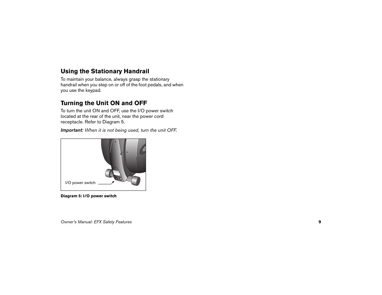 Using the stationary handrail, Turning the unit on and off | Precor EFX 5.21i User Manual | Page 11 / 58
