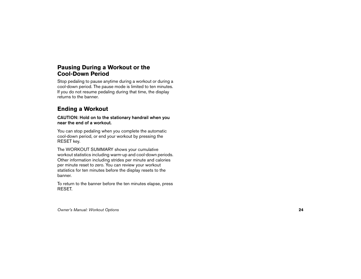 Pausing during a workout or the cool-down period, Ending a workout | Precor EFX 5.21i User Manual | Page 26 / 58