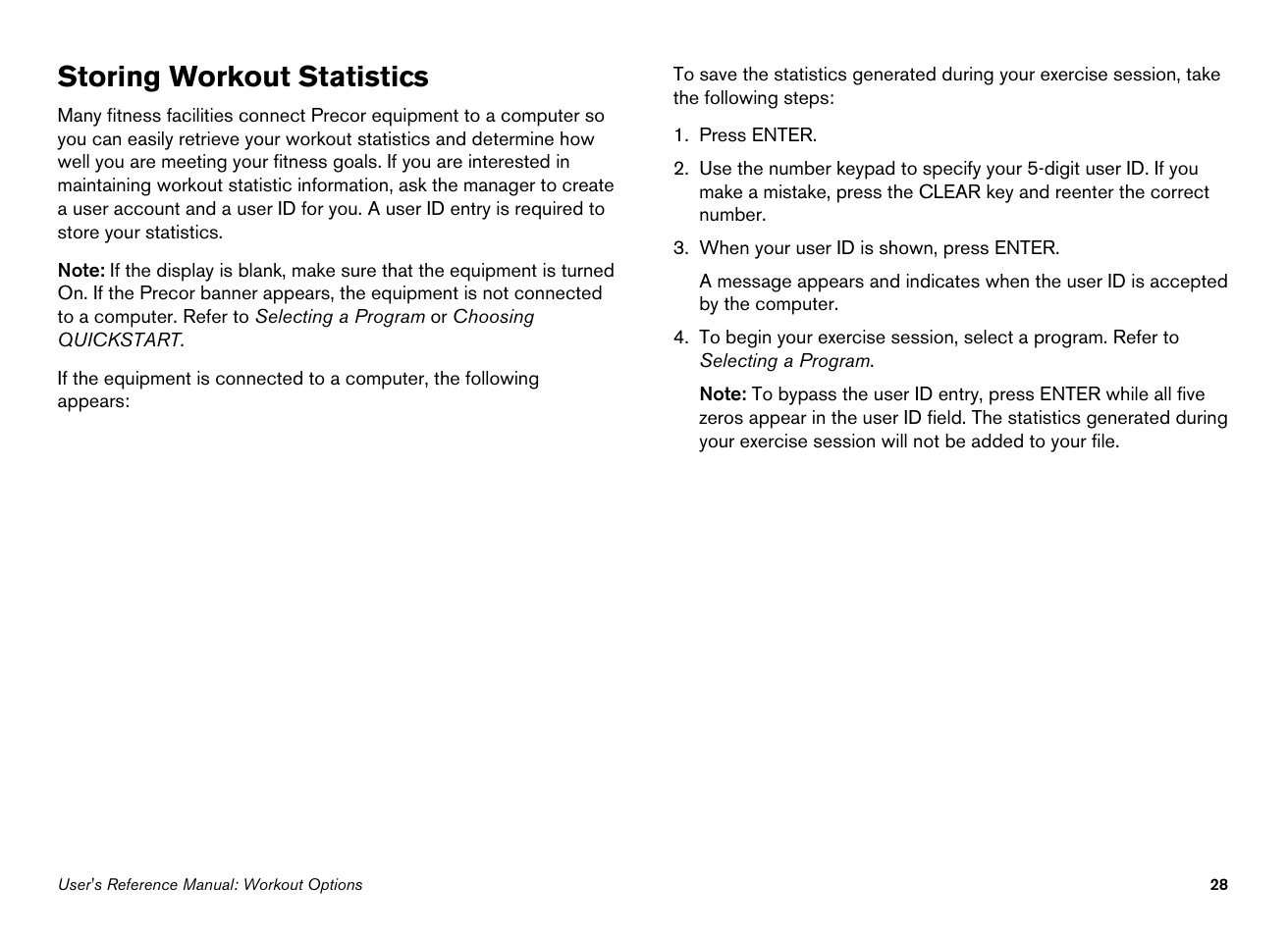 Storing workout statistics, Efer to storing workout statistics | Precor EFX546i User Manual | Page 78 / 114