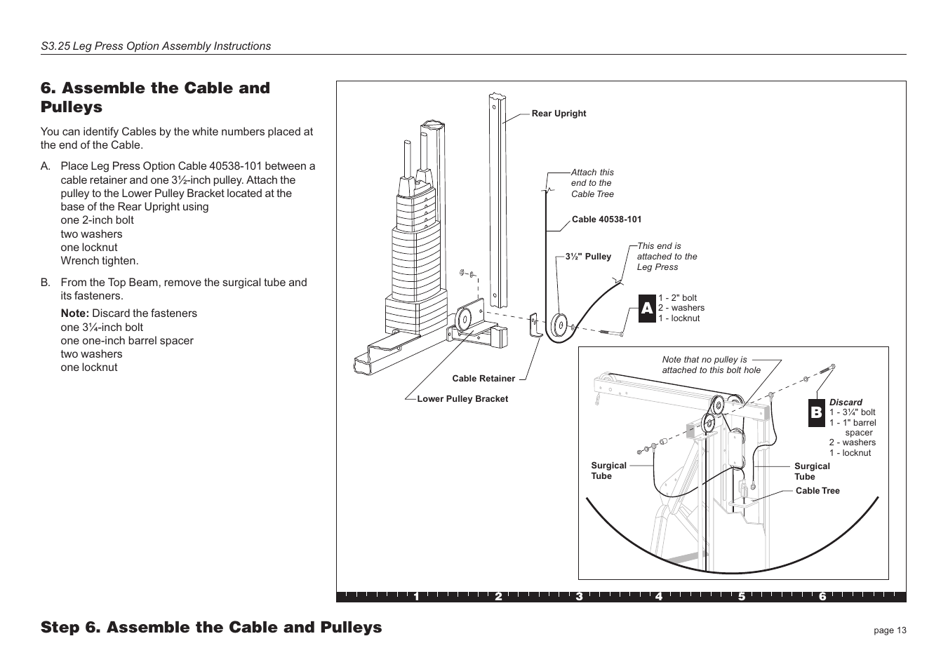 Step 6. assemble the cable and pulleys, Assemble the cable and pulleys | Precor Leg Press S3.25 User Manual | Page 13 / 20