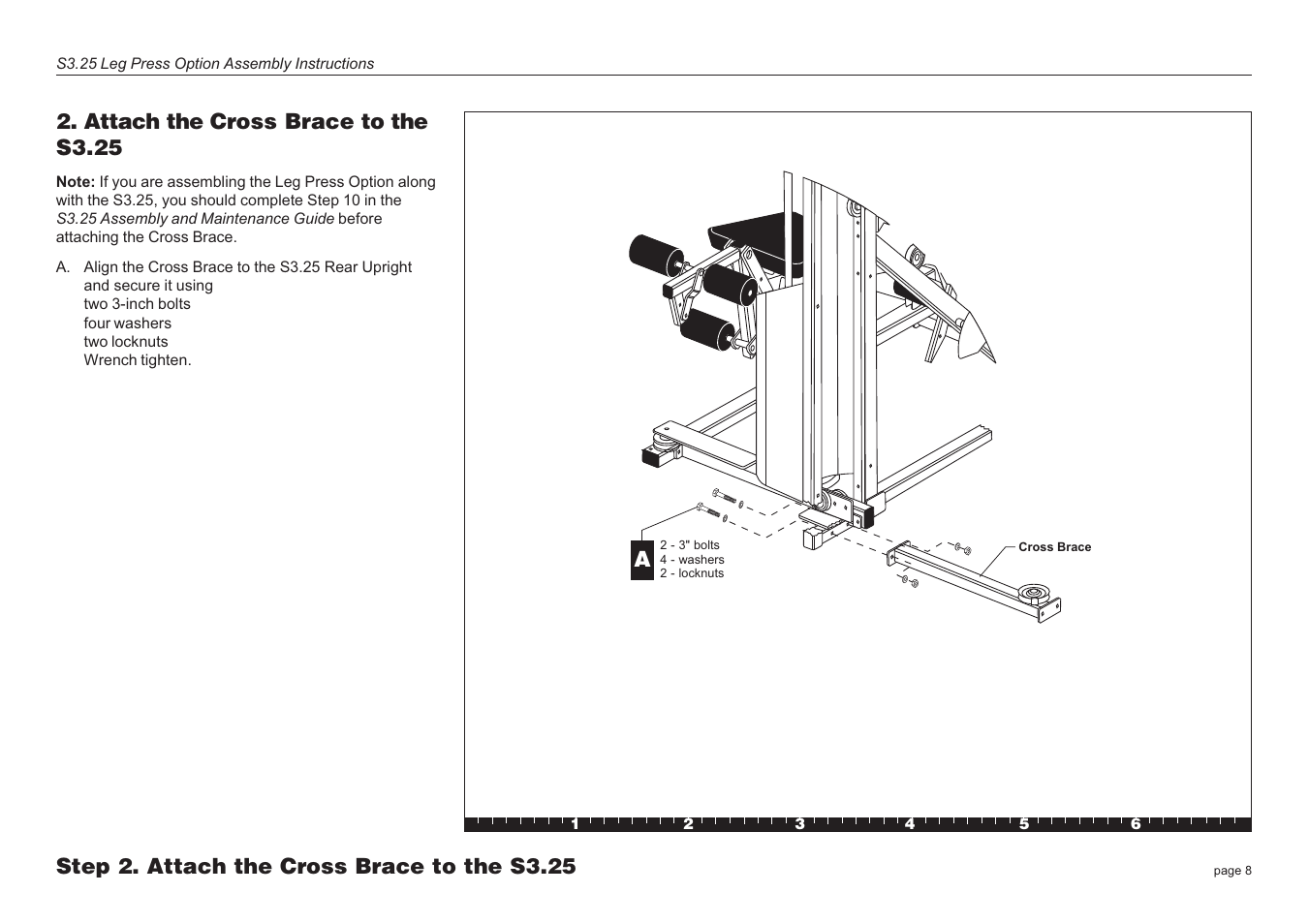 Attach the cross brace to the s3.25, Step 2. attach the cross brace to the s3.25 | Precor Leg Press S3.25 User Manual | Page 8 / 20