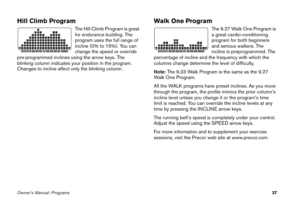 Hill climb program, Walk one program | Precor 9.27 User Manual | Page 39 / 59