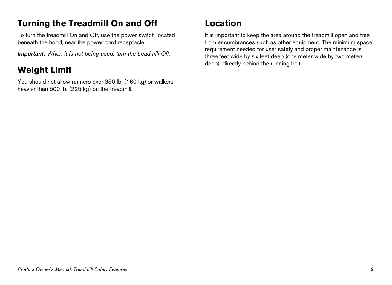 Turning the treadmill on and off, Weight limit, Location | Precor 776i User Manual | Page 11 / 112