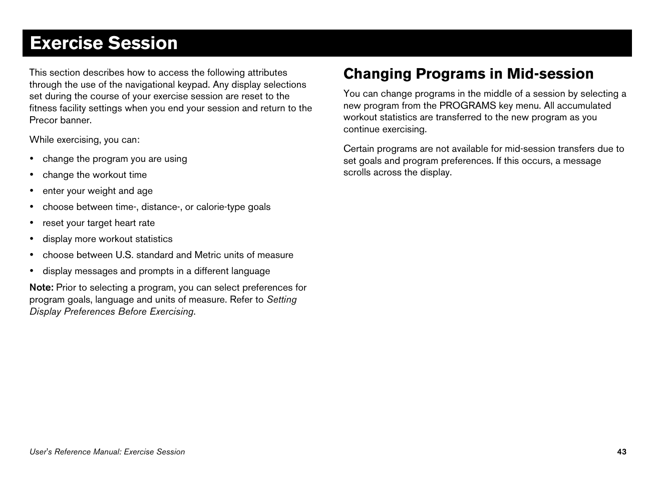 Exercise session, Changing programs in mid-session, Changing programs in mid-session and | Precor 776i User Manual | Page 93 / 112